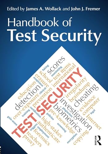 Beispielbild fr Handbook of Test Security [Paperback] Fremer, John J. and Wollack, James A. zum Verkauf von Particular Things