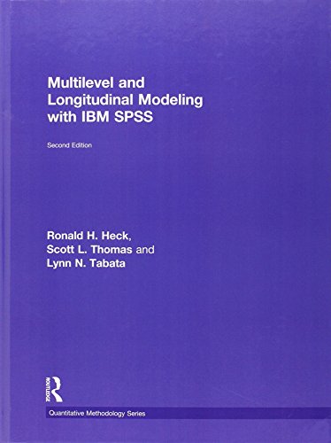 9780415817103: Multilevel and Longitudinal Modeling with IBM SPSS (Quantitative Methodology Series)