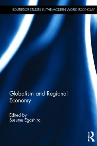 Stock image for Globalism and Regional Economy for sale by Blackwell's