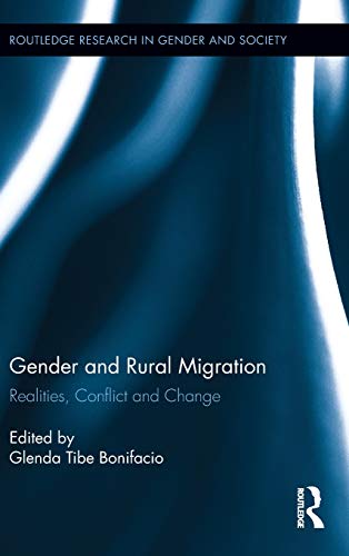9780415817387: Gender and Rural Migration: Realities, Conflict and Change
