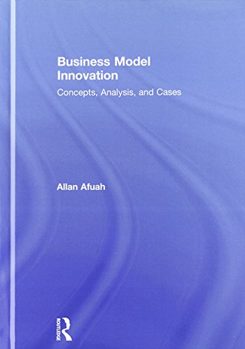 Stock image for Business model innovation: concepts, analysis, and cases for sale by Cotswold Internet Books