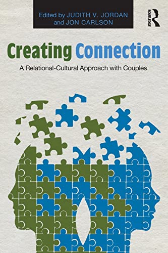 9780415817585: Creating Connection: A Relational-Cultural Approach with Couples