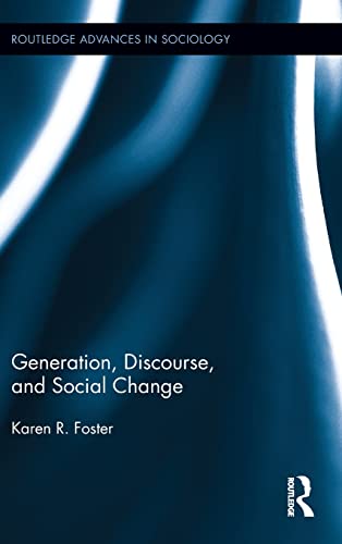 Stock image for Generation, Discourse, and Social Change (Routledge Advances in Sociology) for sale by Chiron Media