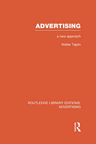Stock image for Advertising A New Approach (RLE Advertising) (Routledge Library Editions: Advertising) for sale by Chiron Media
