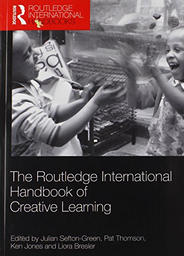 Imagen de archivo de The Routledge International Handbook of Creative Learning (Routledge International Handbooks of Education) a la venta por Books Unplugged