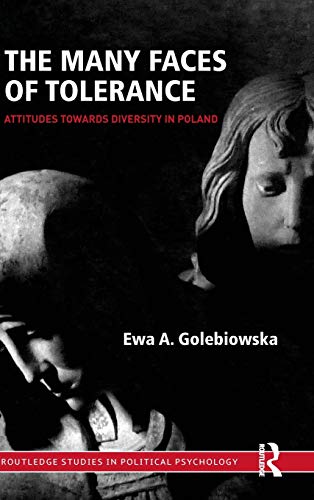 Stock image for The Many Faces of Tolerance: Attitudes toward Diversity in Poland (Routledge Studies in Political Psychology) for sale by Chiron Media