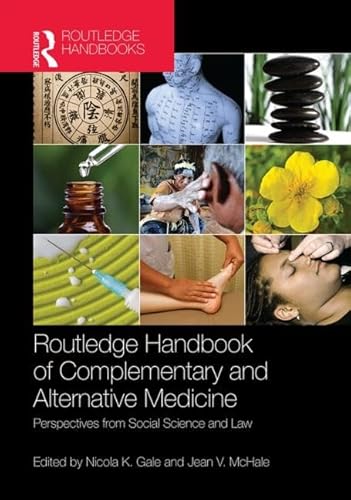 Imagen de archivo de Routledge Handbook of Complementary and Alternative Medicine: Perspectives from Social Science and Law a la venta por Buchpark