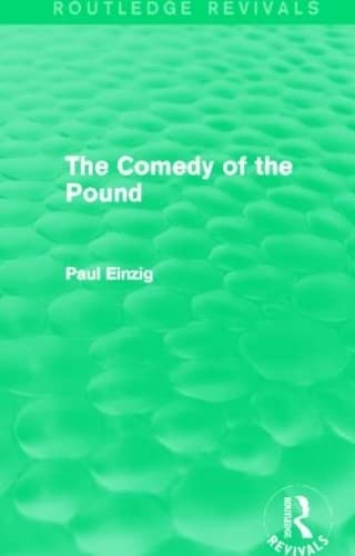 Beispielbild fr The Comedy of the Pound (Rev) (Routledge Revivals) zum Verkauf von Chiron Media