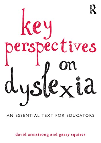 Beispielbild fr Key Perspectives on Dyslexia: An essential text for educators zum Verkauf von Blackwell's