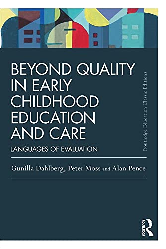 Imagen de archivo de Beyond Quality in Early Childhood Education and Care : Languages of Evaluation a la venta por Better World Books