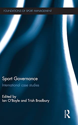 Stock image for Sport Governance: International Case Studies (Foundations of Sport Management) for sale by Chiron Media