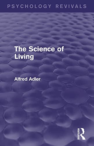 9780415820646: The Science of Living (Psychology Revivals)