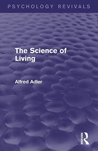 Stock image for The Science of Living for sale by Blackwell's