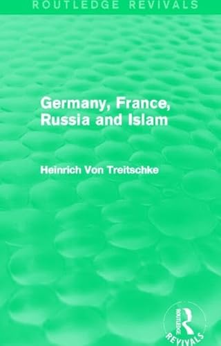 Imagen de archivo de Germany, France, Russia and Islam (Routledge Revivals) a la venta por Chiron Media