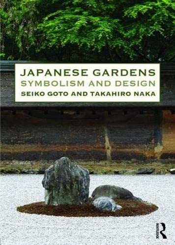 9780415821186: Japanese Gardens: Symbolism and Design