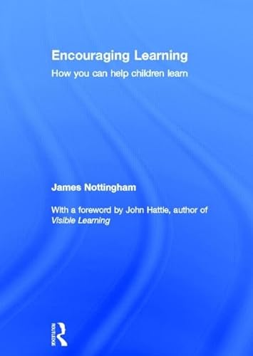 9780415821728: Encouraging Learning: How you can help children learn
