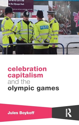 Beispielbild fr Celebration Capitalism and the Olympic Games (Routledge Critical Studies in Sport) zum Verkauf von Chiron Media
