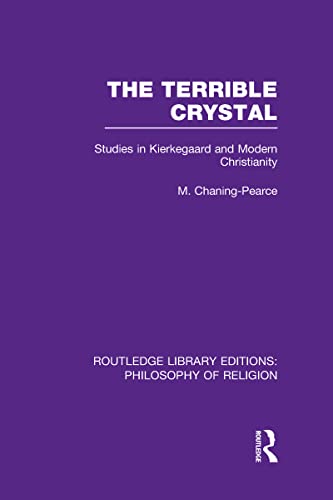 Stock image for The Terrible Crystal: Studies in Kierkegaard and Modern Christianity for sale by Lucky's Textbooks
