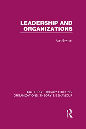 Stock image for Leadership and Organizations (RLE: Organizations) (Routledge Library Editions: Organizations) for sale by Chiron Media