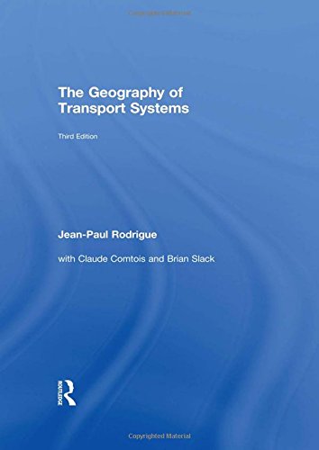 9780415822534: The Geography of Transport Systems