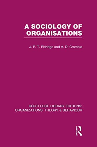 Stock image for A Sociology of Organisations (RLE: Organizations) (Routledge Library Editions: Organizations) for sale by Reuseabook