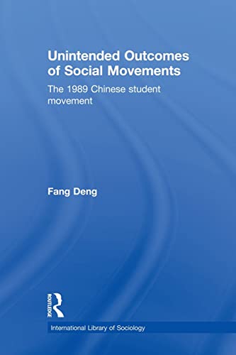 Beispielbild fr Unintended Outcomes of Social Movements: The 1989 Chinese Student Movement zum Verkauf von Blackwell's