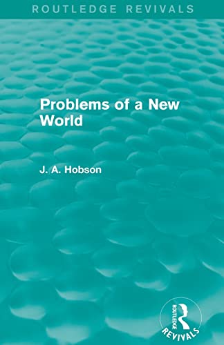 Beispielbild fr Problems of a New World (Routledge Revivals) zum Verkauf von Blackwell's