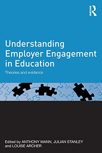 Stock image for Understanding Employer Engagement in Education for sale by Blackwell's