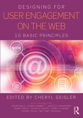 Stock image for Designing for User Engagement on the Web : 10 Basic Principles for sale by Better World Books