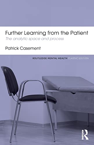 Imagen de archivo de Further Learning from the Patient: The analytic space and process a la venta por Blackwell's