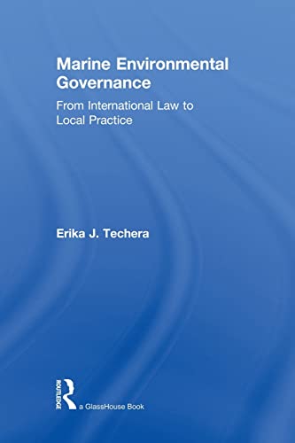 Beispielbild fr Marine Environmental Governance: From International Law to Local Practice zum Verkauf von Blackwell's