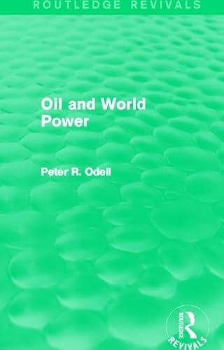 Imagen de archivo de Oil and World Power (Routledge Revivals) a la venta por Chiron Media