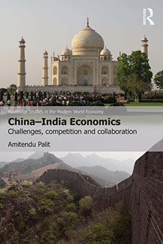 Imagen de archivo de China-India Economics: Challenges, Competition and Collaboration a la venta por Blackwell's