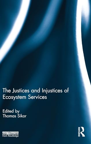 Stock image for The Justices and Injustices of Ecosystem Services for sale by Chiron Media