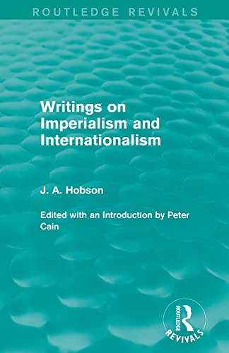9780415825429: Writings on Imperialism and Internationalism (Routledge Revivals)
