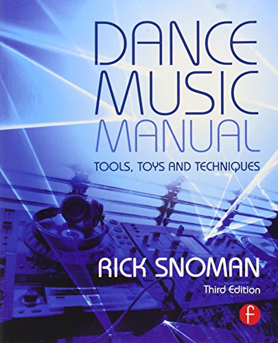 9780415825641: Dance Music Manual: Tools, Toys, and Techniques