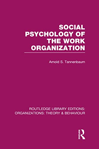 Stock image for Social Psychology of the Work Organization (RLE: Organizations) (Routledge Library Editions: Organizations) for sale by Chiron Media