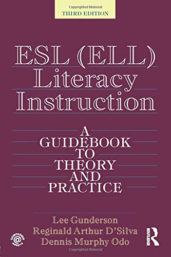 Beispielbild fr ESL (Ell) Literacy Instruction: A Guidebook to Theory and Practice zum Verkauf von ThriftBooks-Dallas