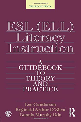 Stock image for ESL (Ell) Literacy Instruction: A Guidebook to Theory and Practice for sale by ThriftBooks-Dallas