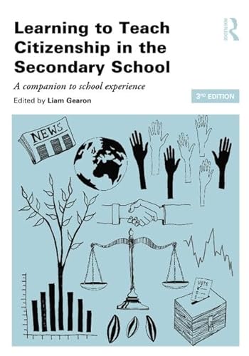 Stock image for Learning to Teach Citizenship in the Secondary School: A companion to school experience (Learning to Teach Subjects in the Secondary School Series) for sale by WorldofBooks