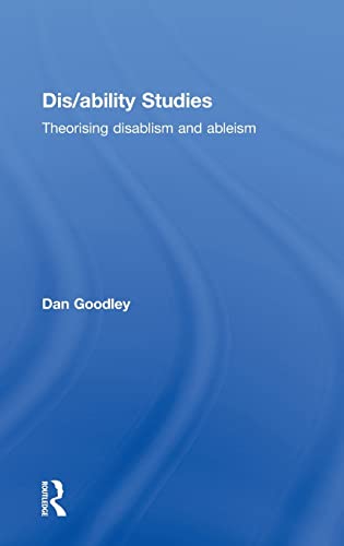 9780415827218: Dis/ability Studies: Theorising disablism and ableism