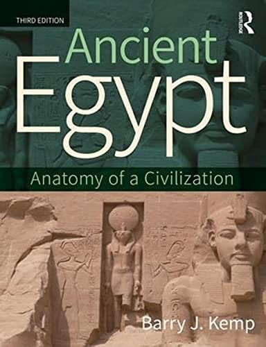 Imagen de archivo de Ancient Egypt: Anatomy of a Civilization a la venta por Friends of  Pima County Public Library