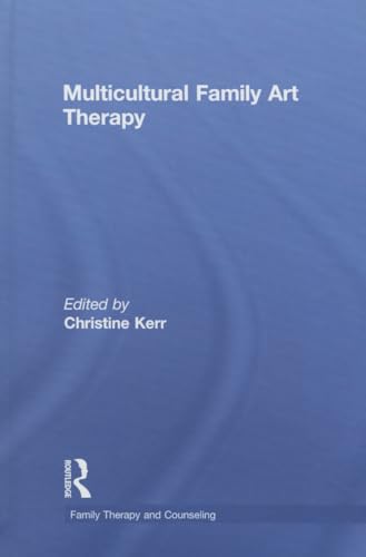 Beispielbild fr Multicultural Family Art Therapy (Family Therapy and Counseling) zum Verkauf von Chiron Media