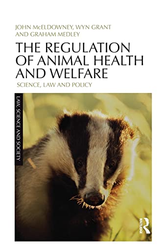 Stock image for The Regulation of Animal Health and Welfare (Law, Science and Society) for sale by Chiron Media