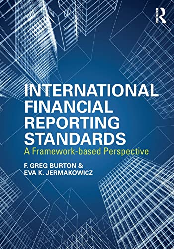 Imagen de archivo de International Financial Reporting Standards: A Framework-Based Perspective a la venta por Red's Corner LLC