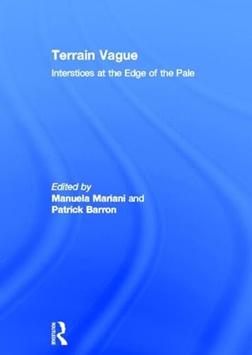 9780415827676: Terrain Vague: Interstices at the Edge of the Pale