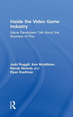 Stock image for Inside the Video Game Industry: Game Developers Talk About the Business of Play for sale by Chiron Media