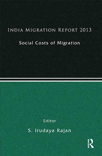 Stock image for India Migration Report 2013: Social Costs of Migration for sale by Chiron Media