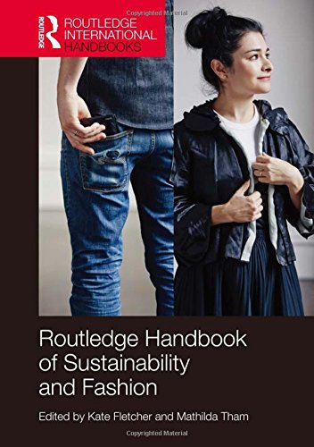 9780415828598: Routledge Handbook of Sustainability and Fashion (Routledge Environment and Sustainability Handbooks)