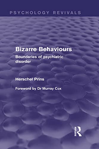 Imagen de archivo de Bizarre Behaviours (Psychology Revivals): Boundaries of Psychiatric Disorder a la venta por Chiron Media